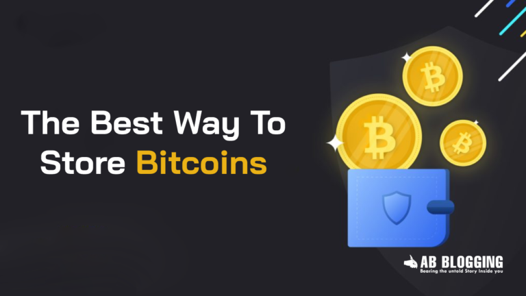 The Best Way To Store Bitcoins