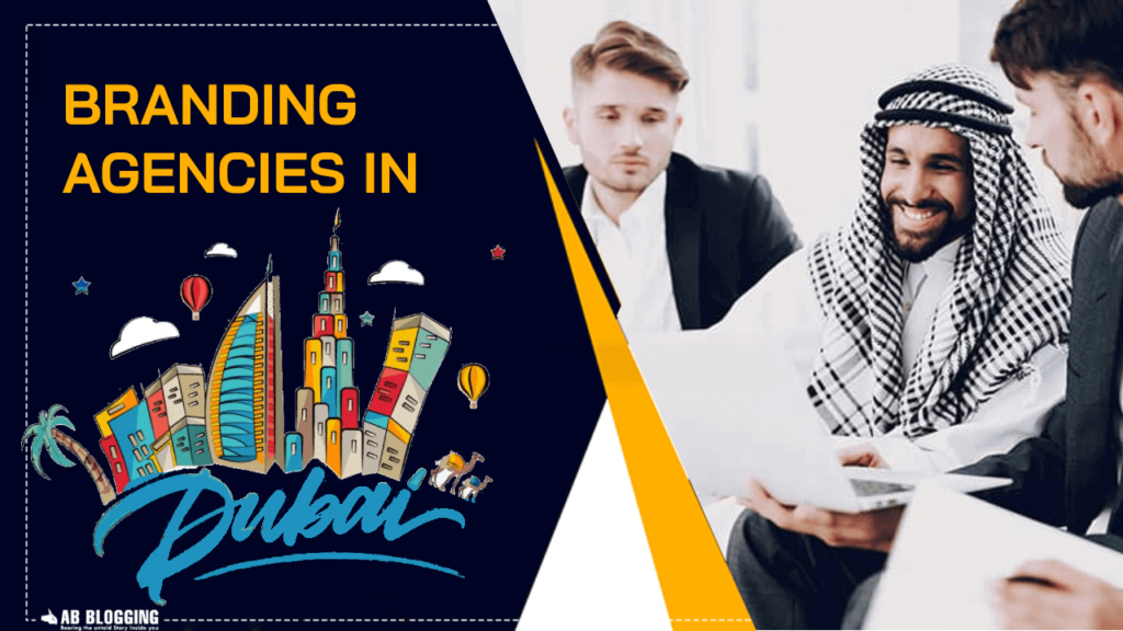 Branding Agencies in Dubai
