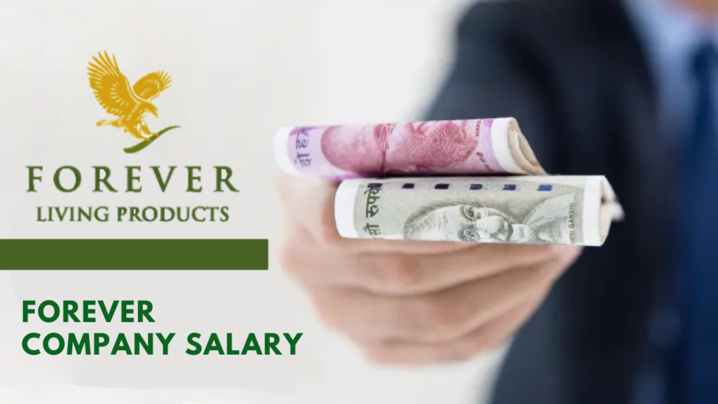 Forever Company Salary